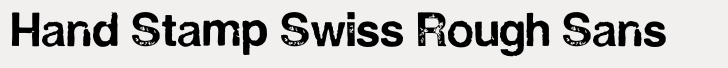 Hand Stamp Swiss Rough Sans